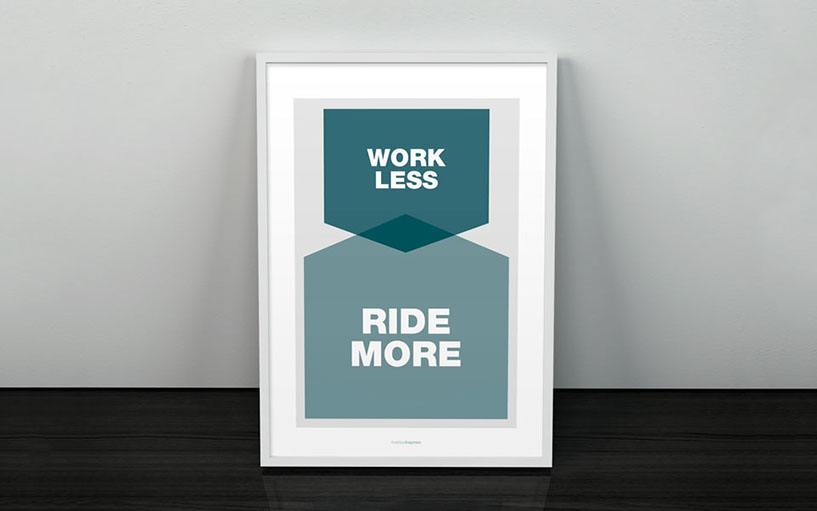 Work Less Ride More